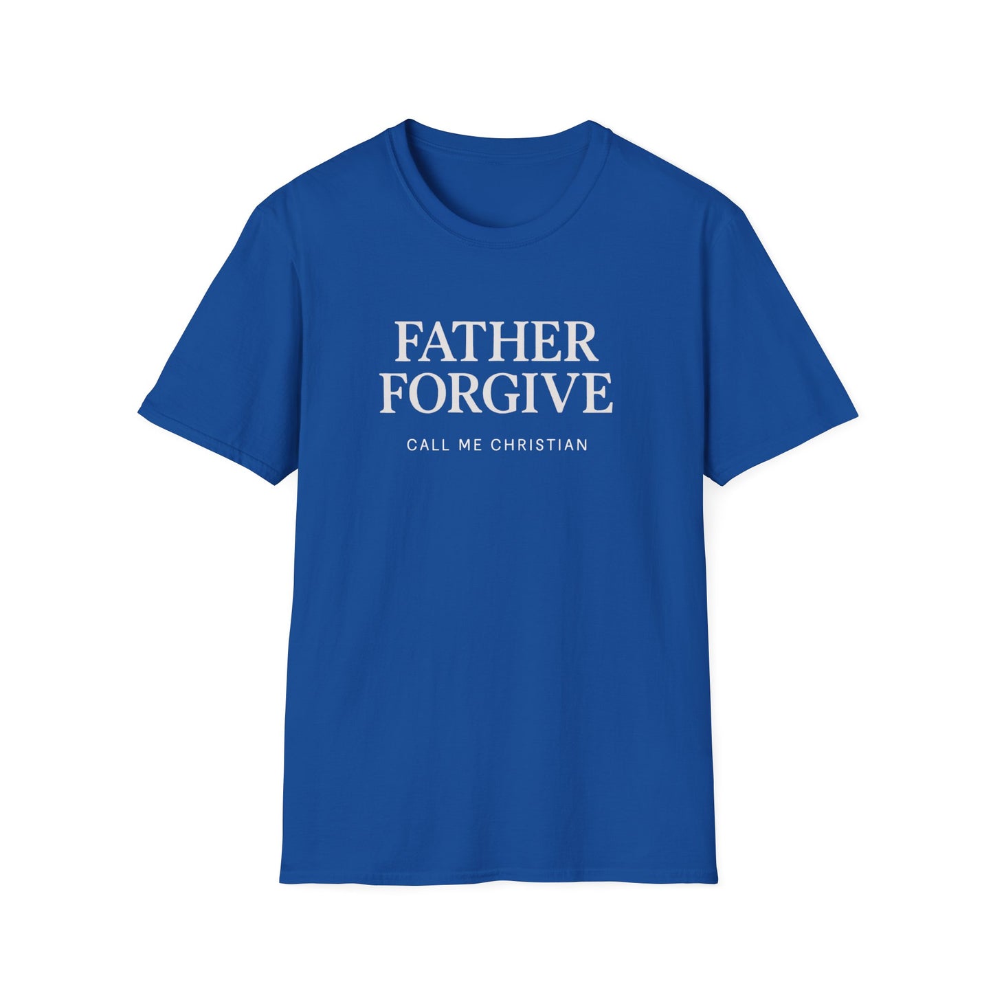 Father Forgive – “Call Me Christian” Shirt