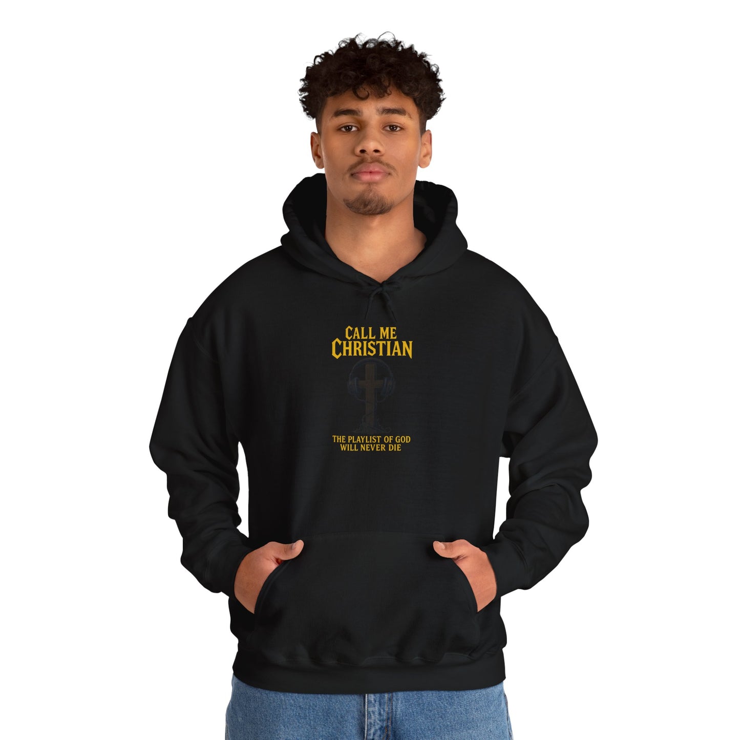 Call Me Christian – “The Playlist of God Will Never Die” Hoodie