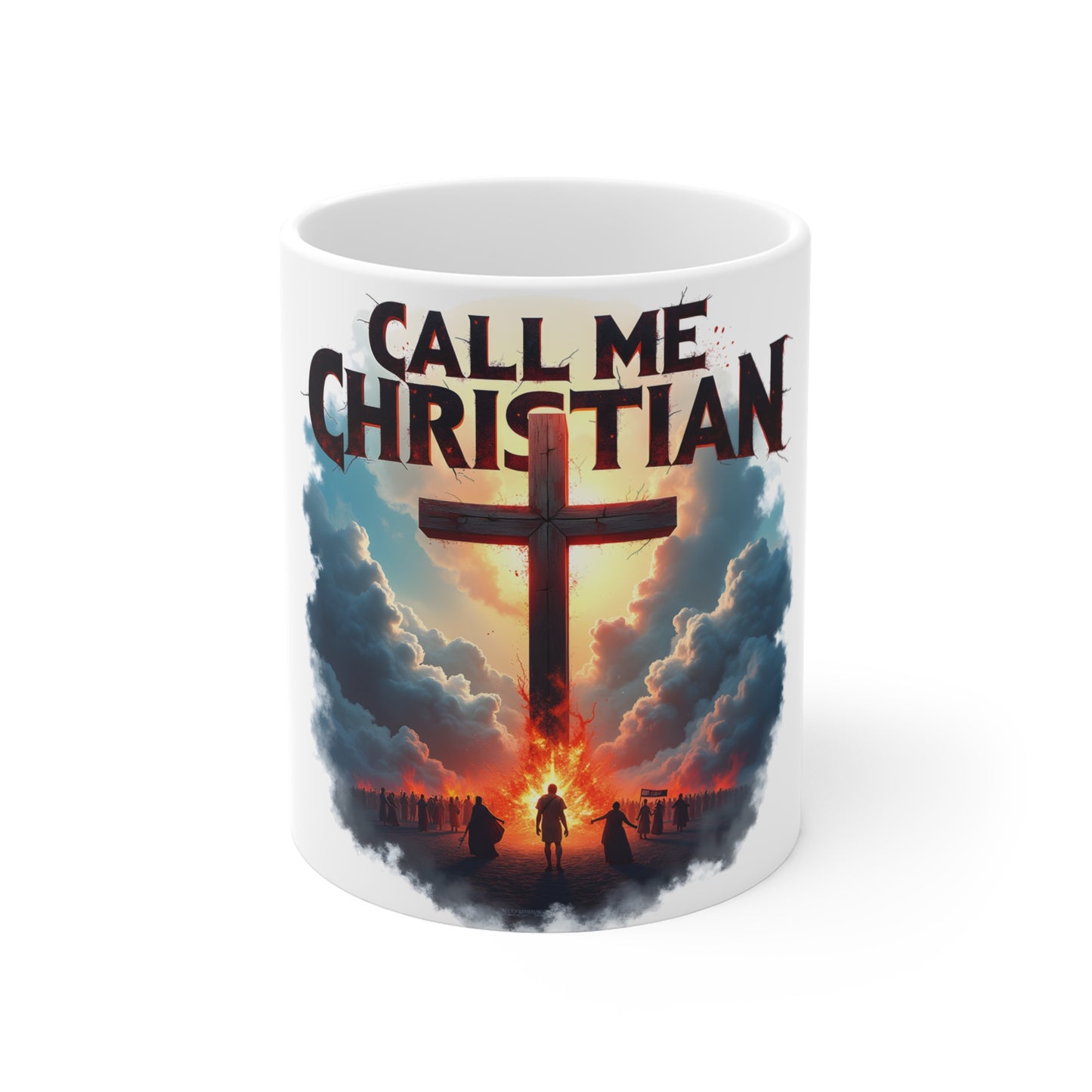 Christian Metal Mug - Burning Cross Metal Call Me Christian Fan Mug
