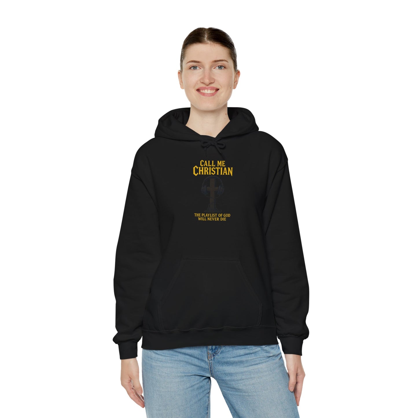 Call Me Christian – “The Playlist of God Will Never Die” Hoodie