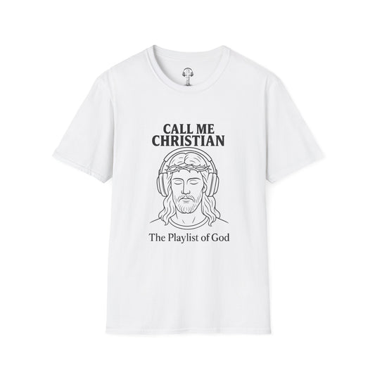 The Playlist of God – “Call Me Christian” Shirt
