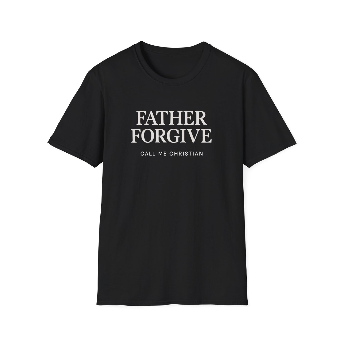 Father Forgive – “Call Me Christian” Shirt